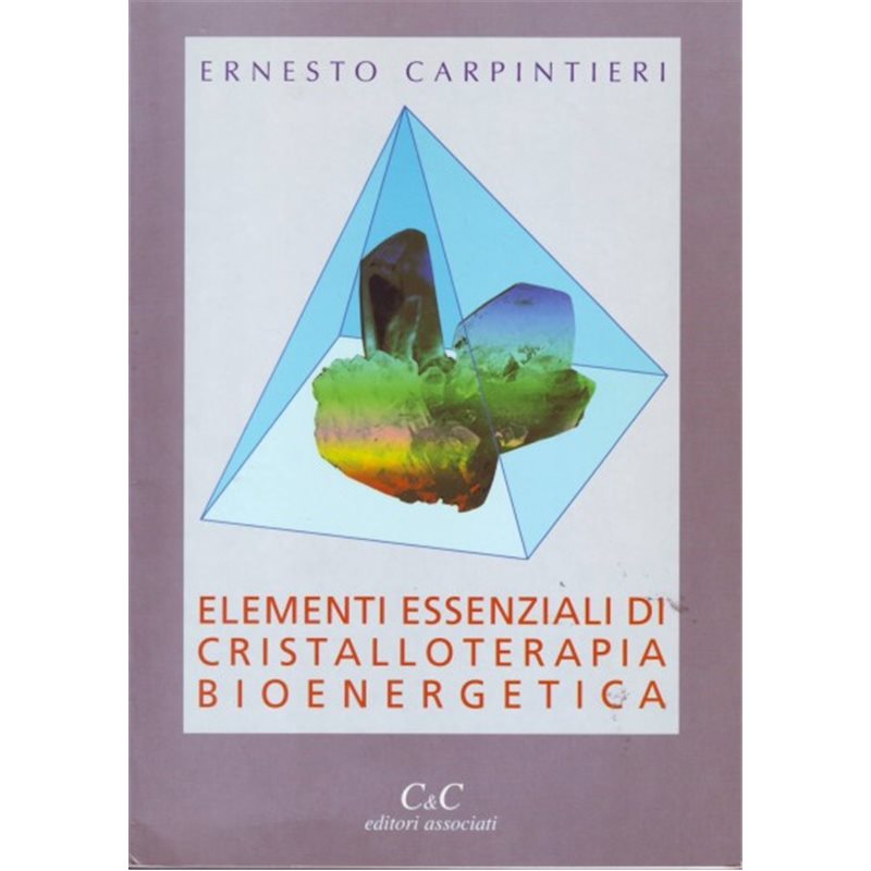 Elementi essenziali di cristalloterapia bioenergetica